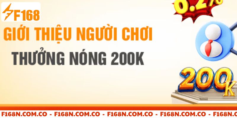 Giới Thiệu Người Chơi F168 - Thưởng ngay 200k.