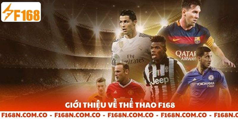 Giới thiệu về sảnh Thể Thao F168 Uy Tín