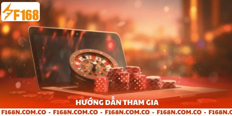 Hướng dẫn tham gia trò chơi Roulette