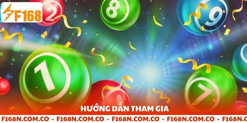 Hướng dẫn tham gia sảnh Xổ số F168