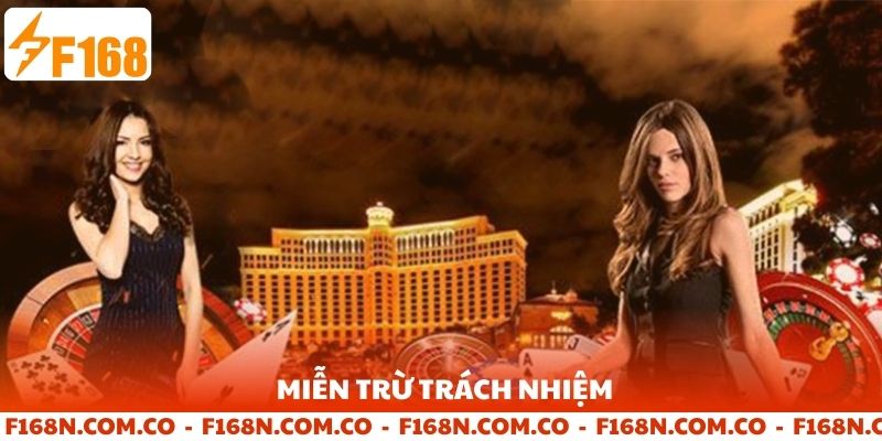 Miễn trừ trách nhiệm F168