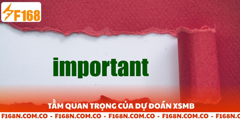 Tầm quan trọng của dự đoán XSMB